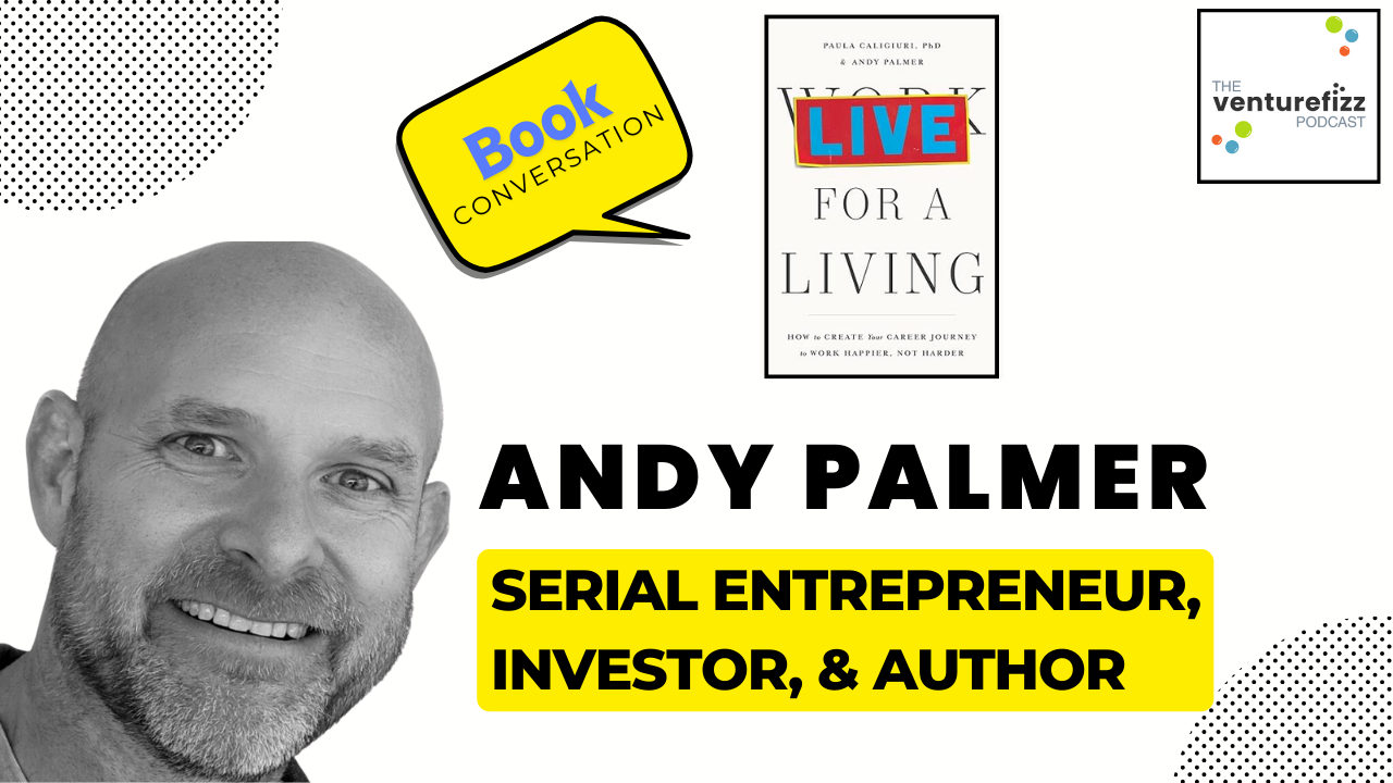 The VentureFizz Podcast: Andy Palmer - Serial Entrepreneur, Investor, and Author banner image