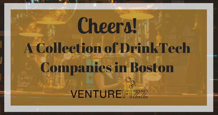 Cheers! - A Collection of DrinkTech Companies in Boston banner image