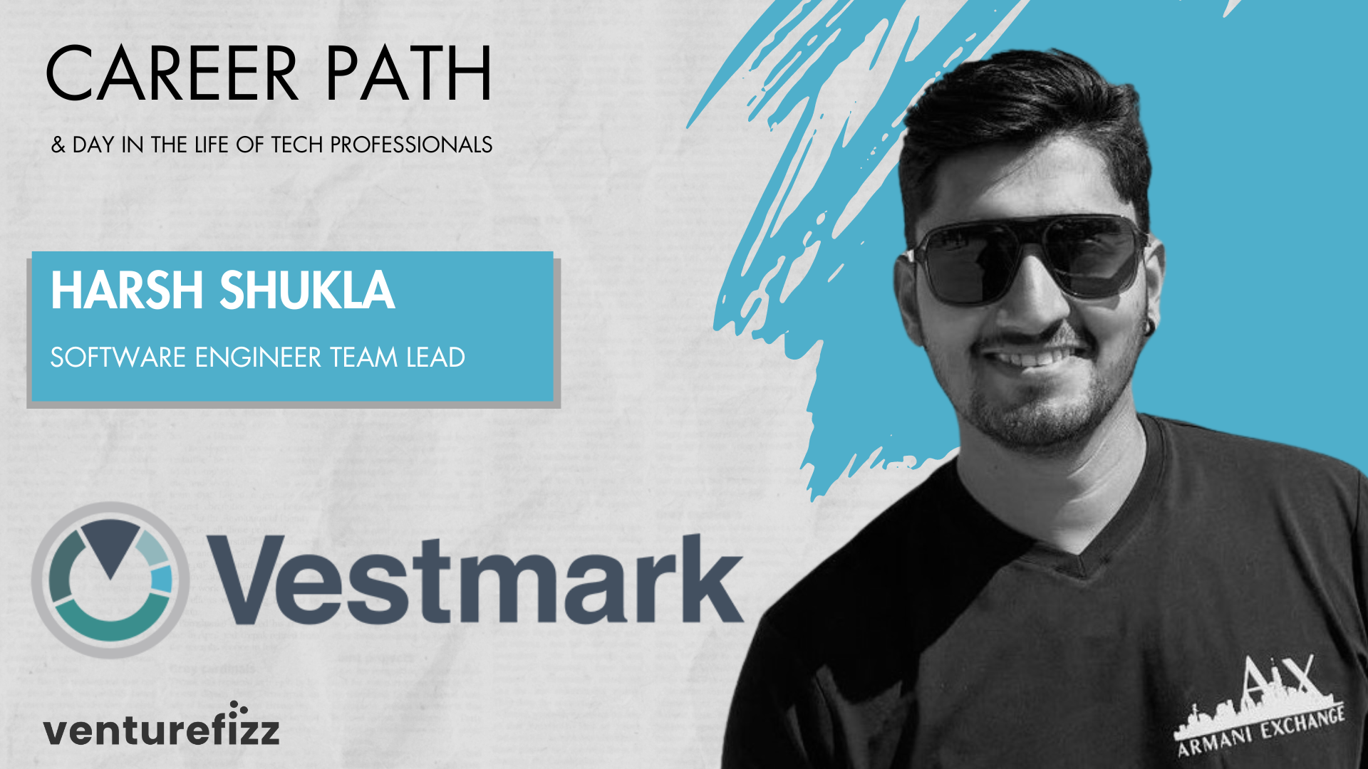  Career Path - Harsh Shukla, Team Lead Software Engineering at Vestmark banner image