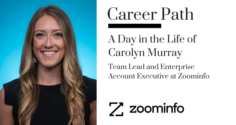 Career Path - Carolyn Murray, Team Lead and Enterprise Account Executive at Zoominfo banner image
