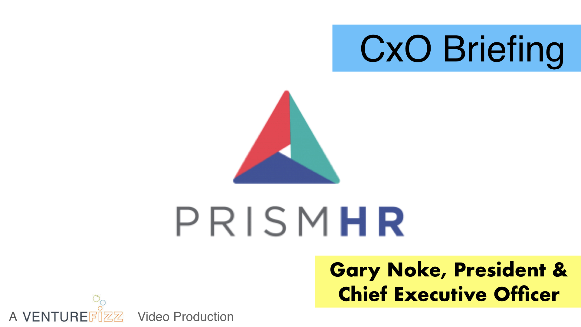 CxO Briefing: PrismHR President & CEO Gary Noke banner image