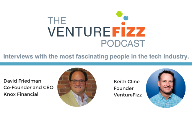 The VentureFizz Podcast: David Friedman - Co-Founder and CEO of Knox Financial banner image