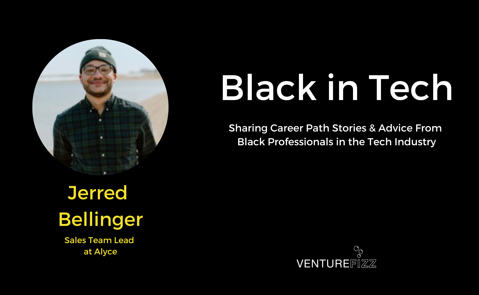Black in Tech: Jerred Bellinger, Sales Team Lead at Alyce banner image
