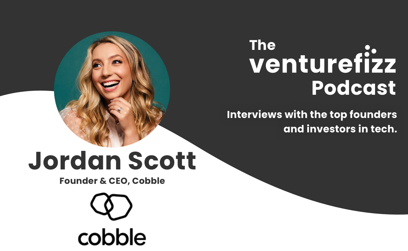 The VentureFizz Podcast: Jordan Scott - Founder & CEO of Cobble banner image
