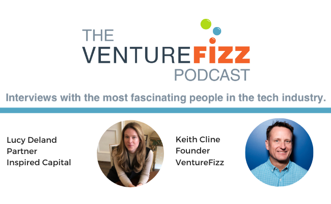 The VentureFizz Podcast: Lucy Deland - Partner at Inspired Capital banner image