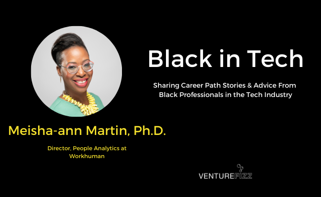Black in Tech: Meisha-ann Martin, Ph.D., Director, People Analytics at Workhuman banner image