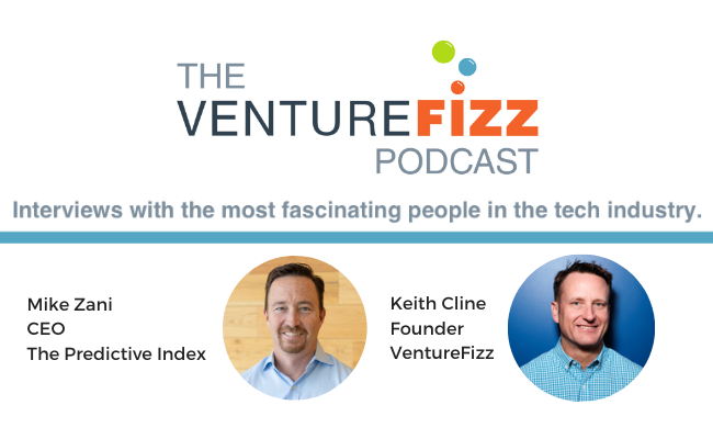 The VentureFizz Podcast: Mike Zani - CEO of The Predictive Index banner image