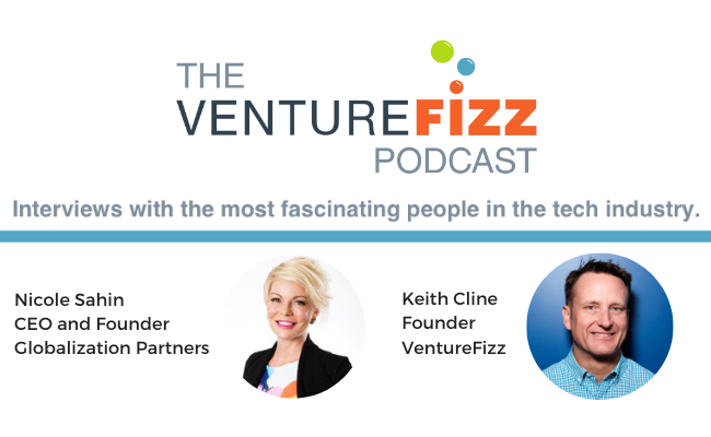 The VentureFizz Podcast: Nicole Sahin - CEO and Founder of Globalization Partners banner image