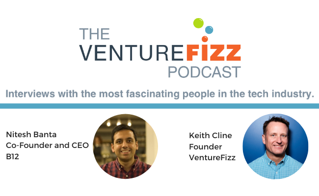 The VentureFizz Podcast: Nitesh Banta - Co-Founder and CEO at B12 banner image