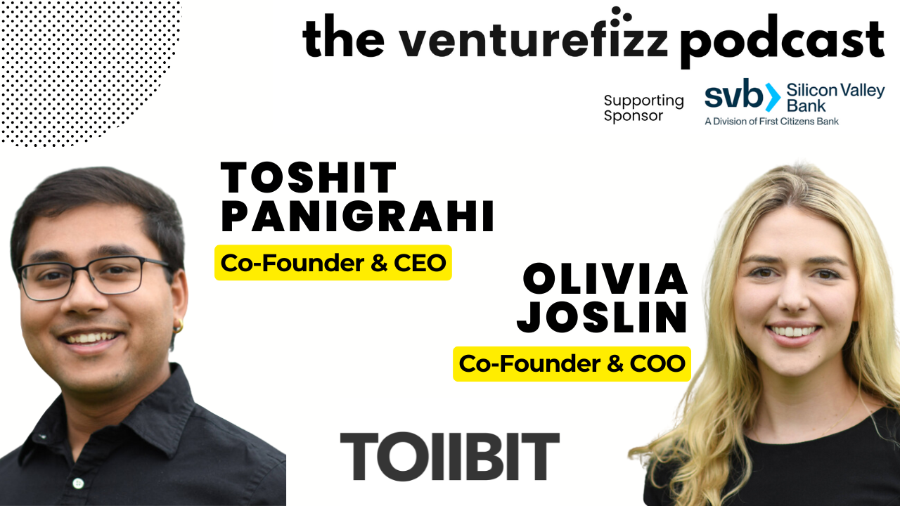 The VentureFizz Podcast: Toshit Panigrahi & Olivia Joslin, Co-Founders of TollBit banner image