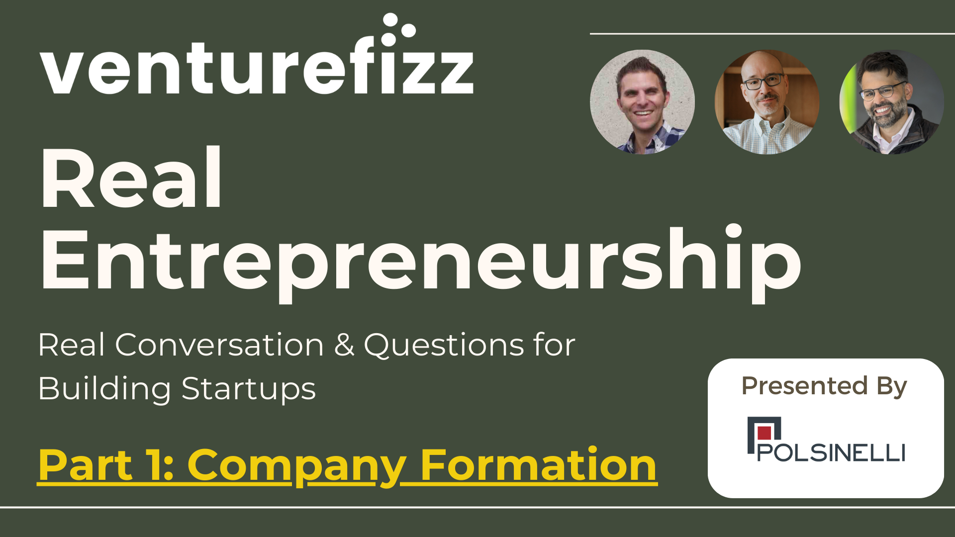 Real Entrepreneurship - Part 1 of 6: Company Formation for Startups banner image