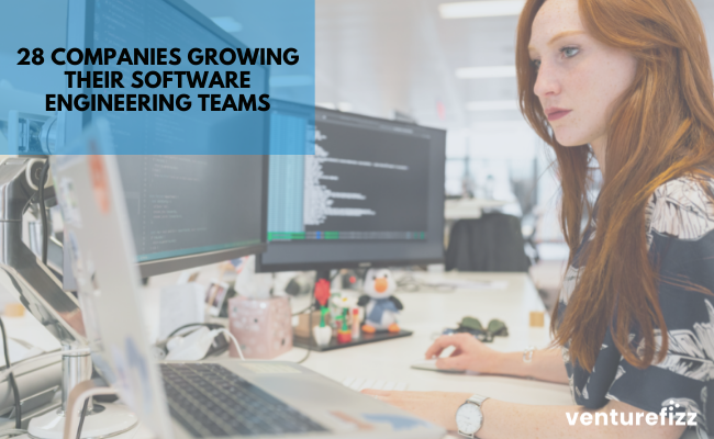 28 Companies Growing Their Software Engineering Teams banner image