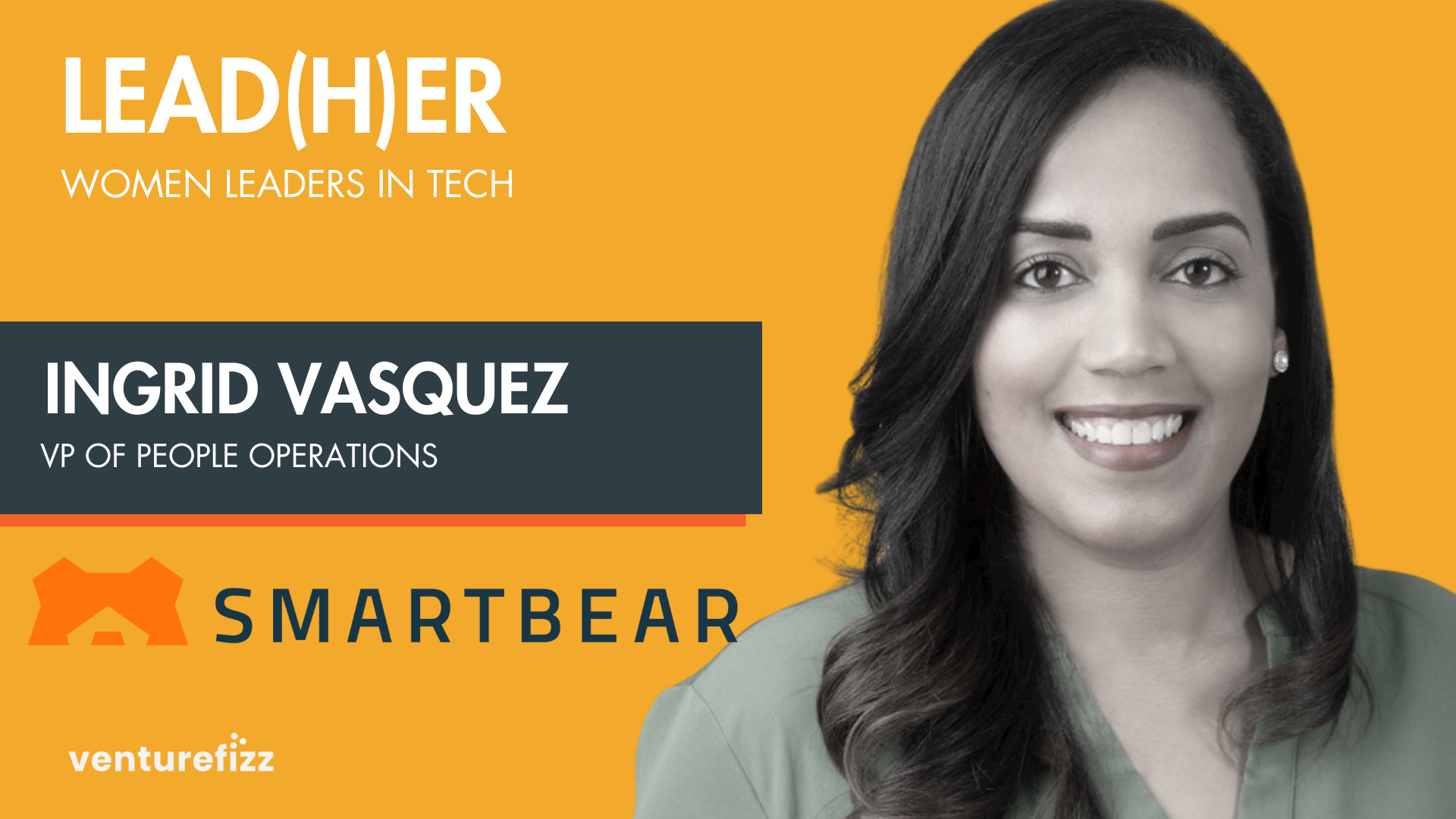 Lead(H)er Profile - Ingrid Vasquez, VP of People Operations at Smartbear banner image