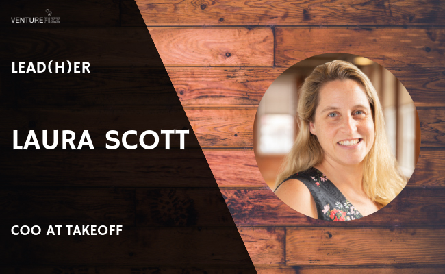 Lead(H)er: Laura Scott, COO at Takeoff banner image