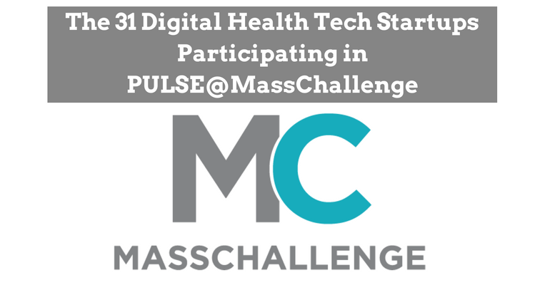 The 31 Digital Health Tech Startups Participating in PULSE@MassChallenge banner image