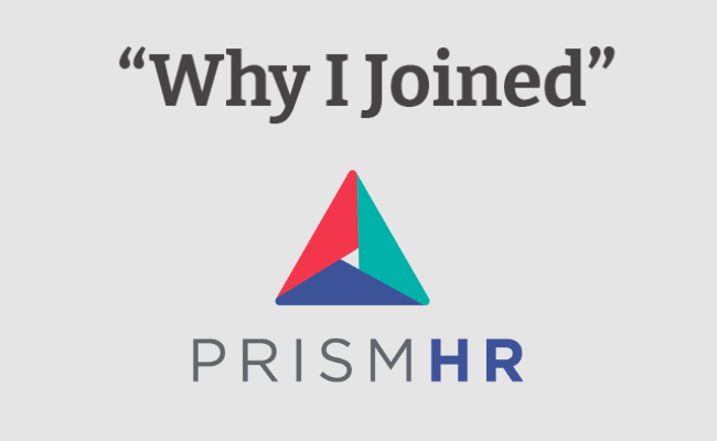  Why I Joined - PrismHR banner image