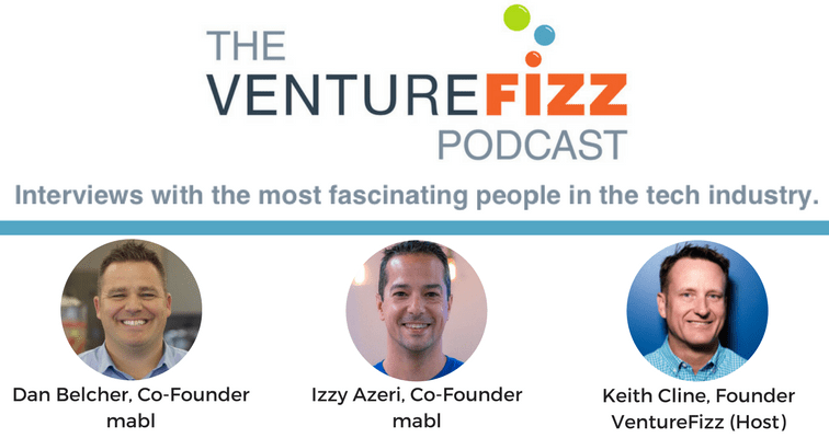 The VentureFizz Podcast: Izzy Azeri and Dan Belcher