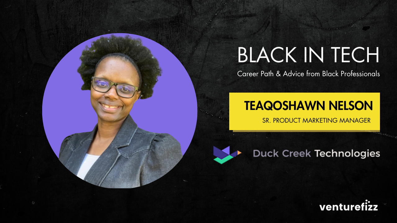 Black in Tech: Teaqoshawn Nelson, Sr. Product Marketing Manager at Duck Creek