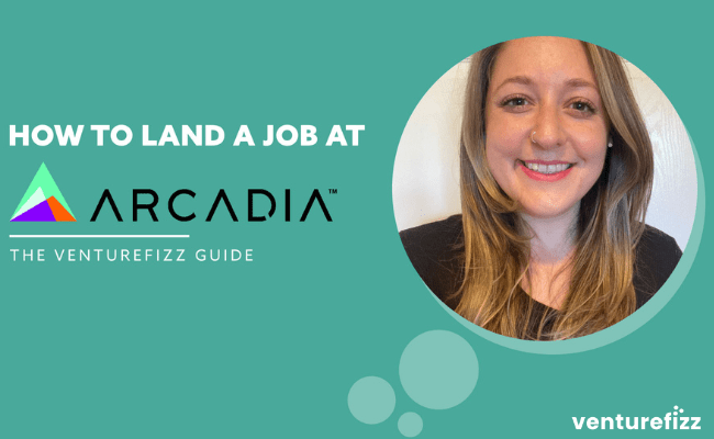 How to Land a Job at Arcadia