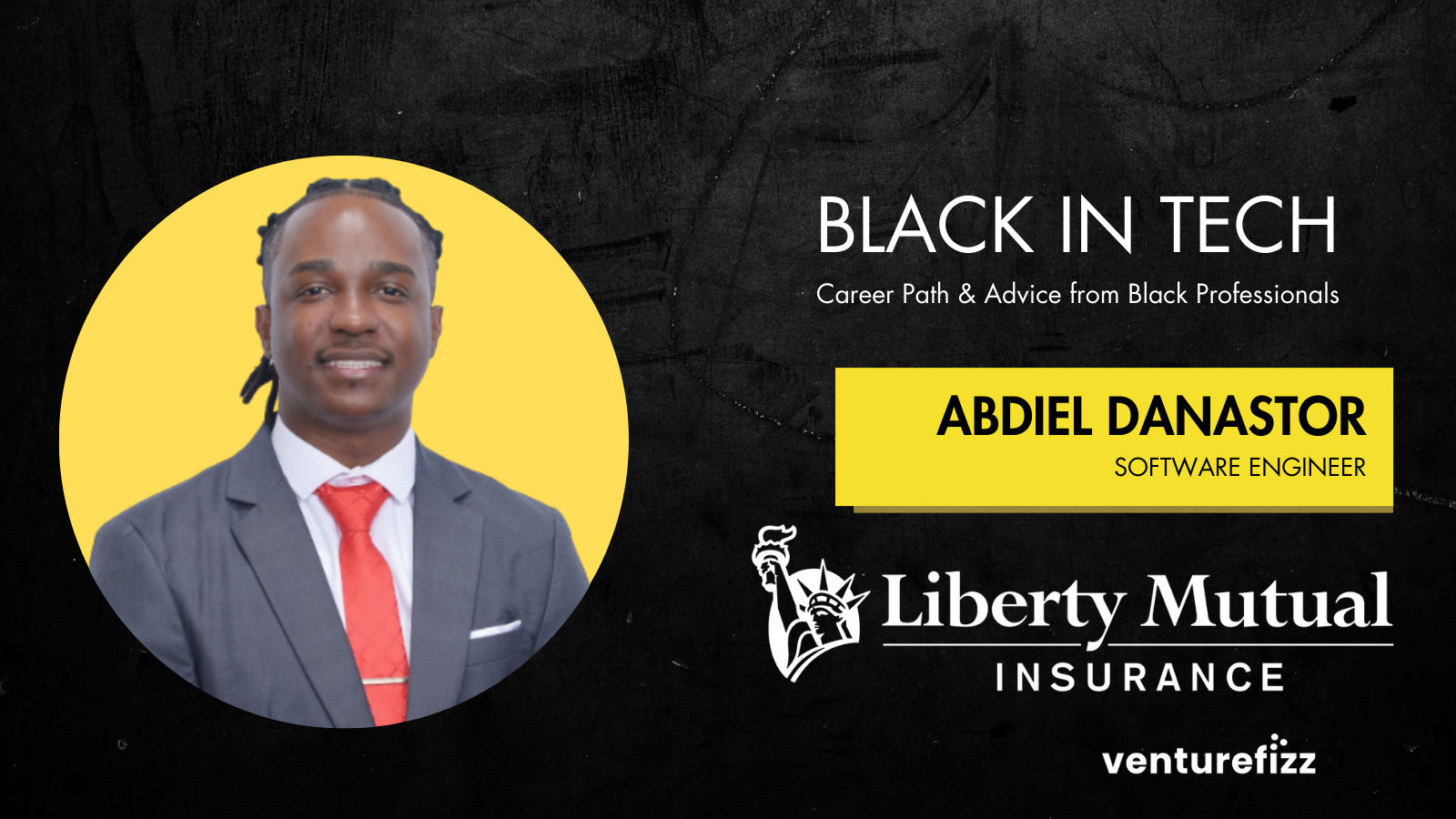Black in Tech: Abdiel Danastor, Software Engineer at Liberty Mutual