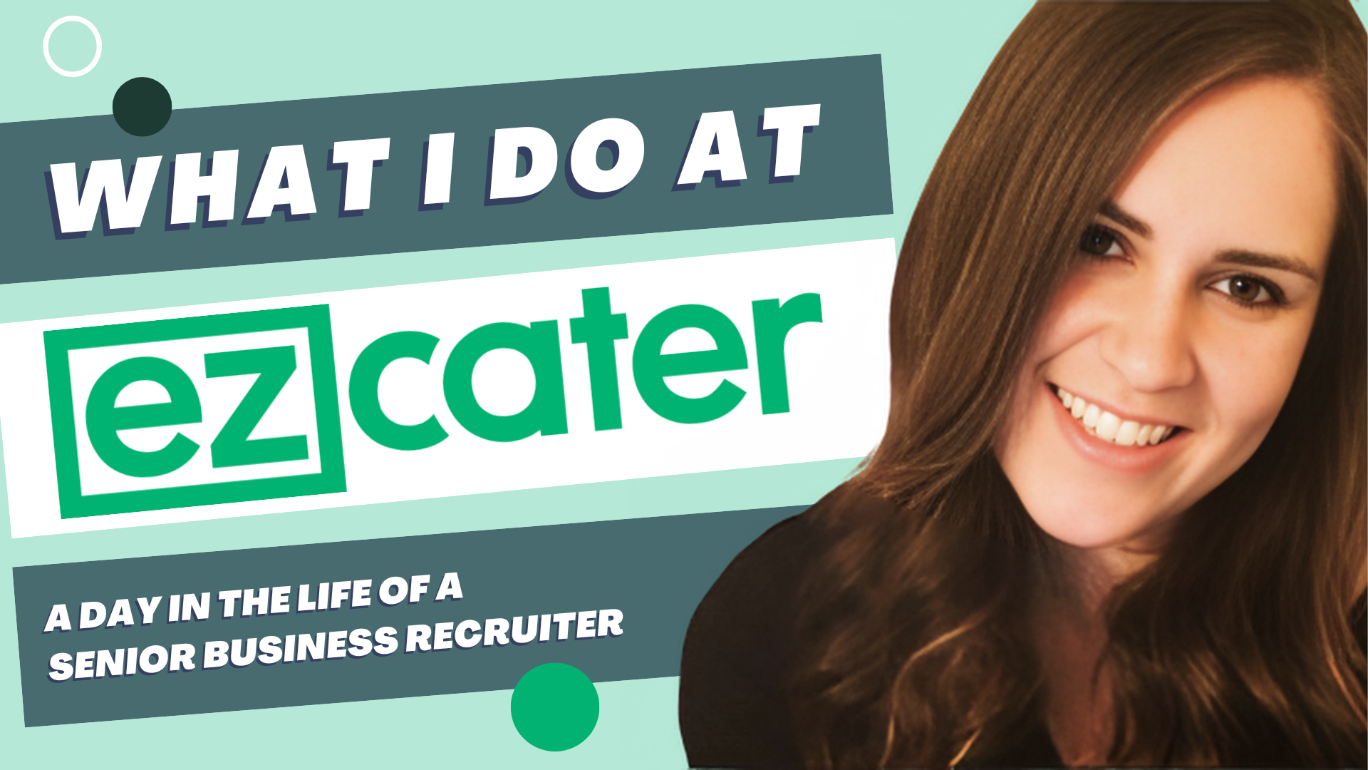 What I Do At ezCater - Senior Business Recruiter
