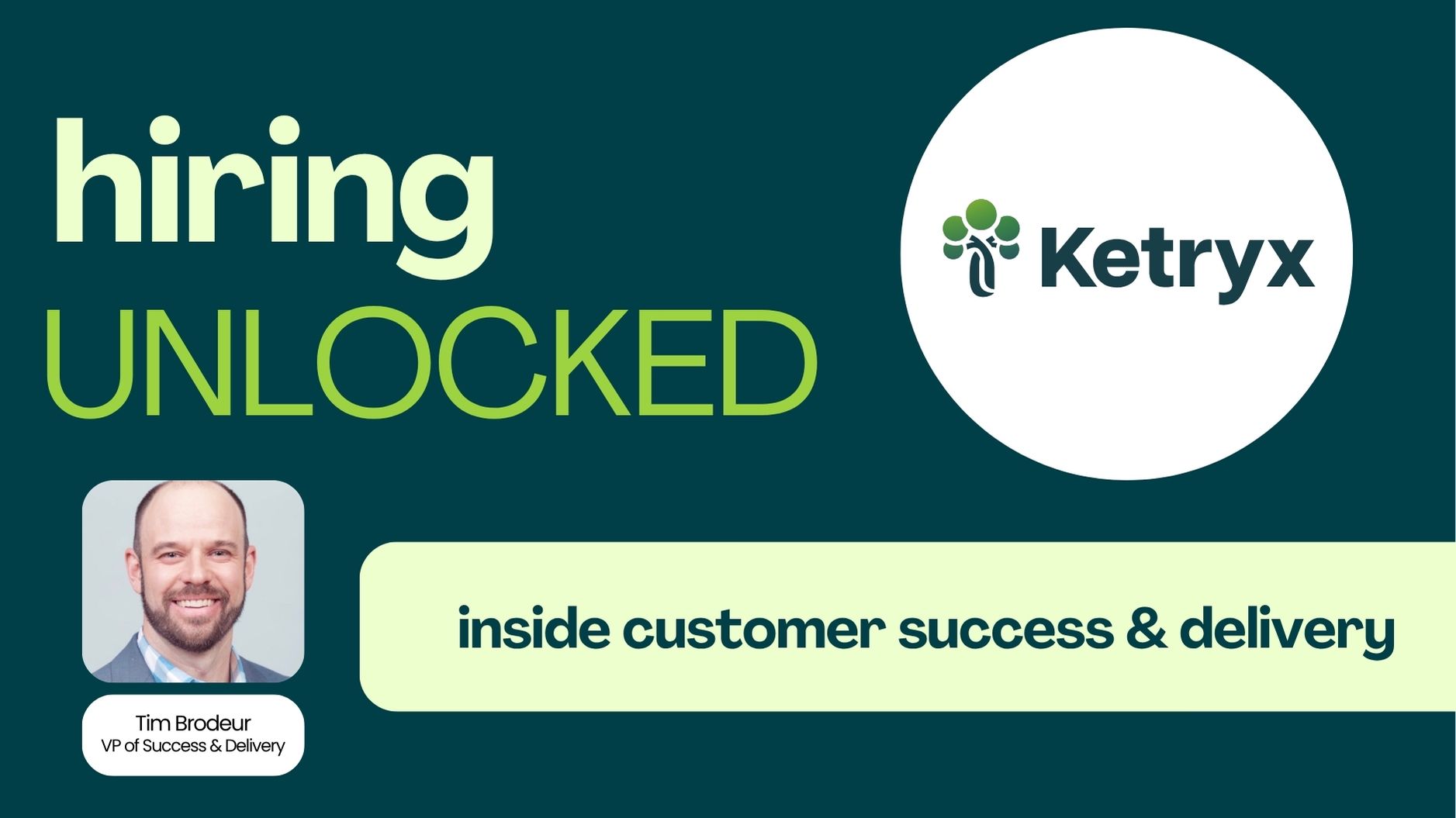 Hiring Unlocked: Ketryx - Inside the Customer Success & Delivery Team