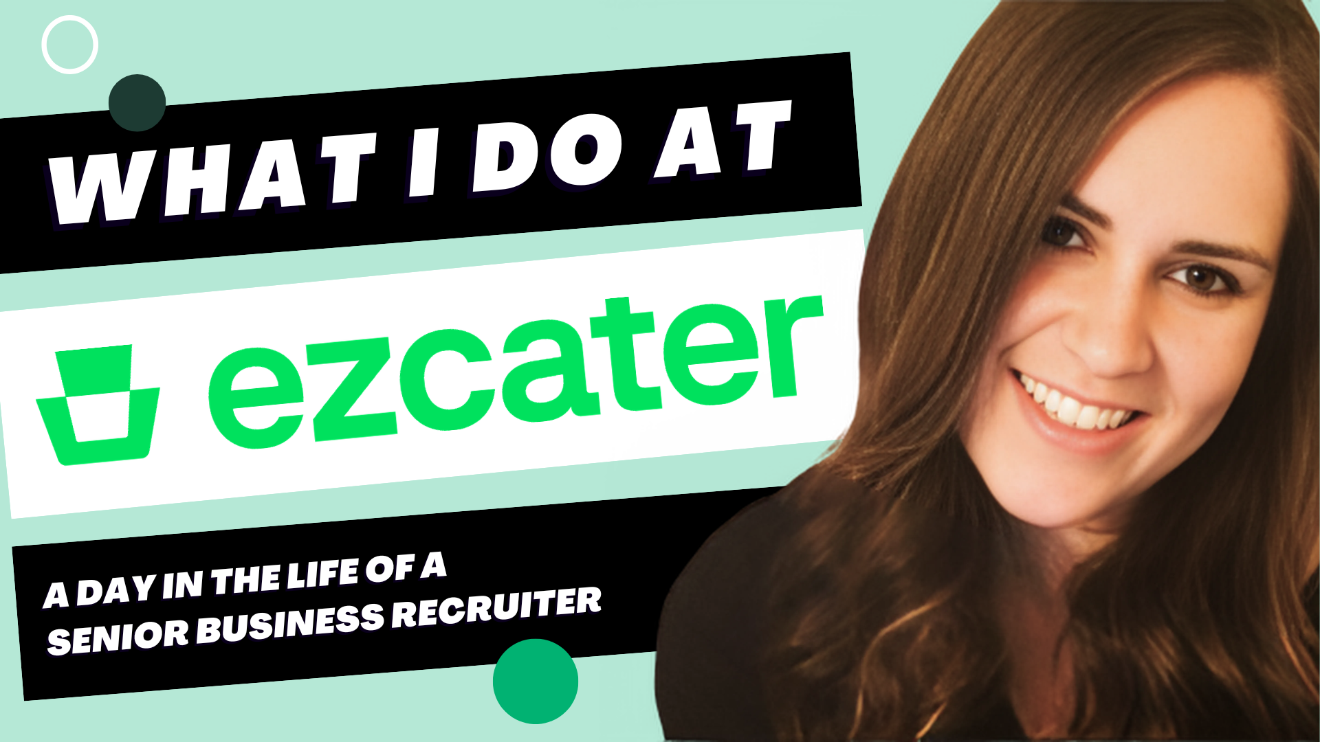 What I Do At ezCater - Senior Business Recruiter