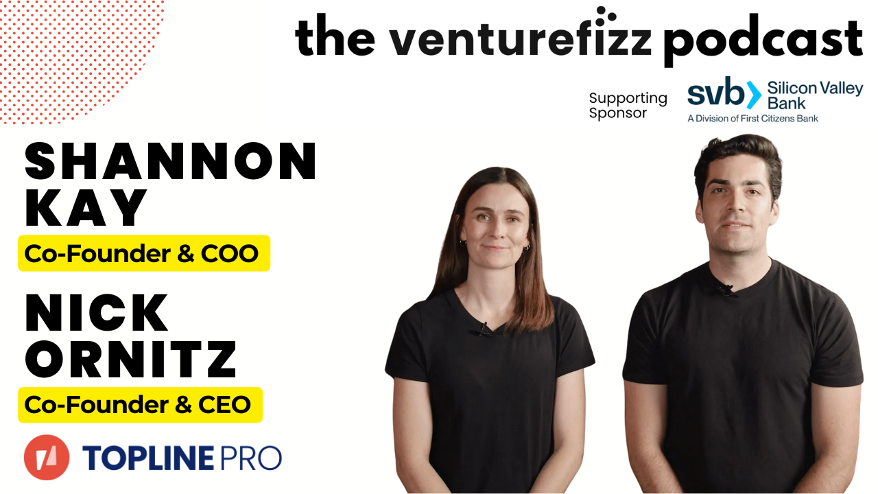 Episode 403: Nick Ornitz & Shannon Kay Co-Founders of Topline Pro