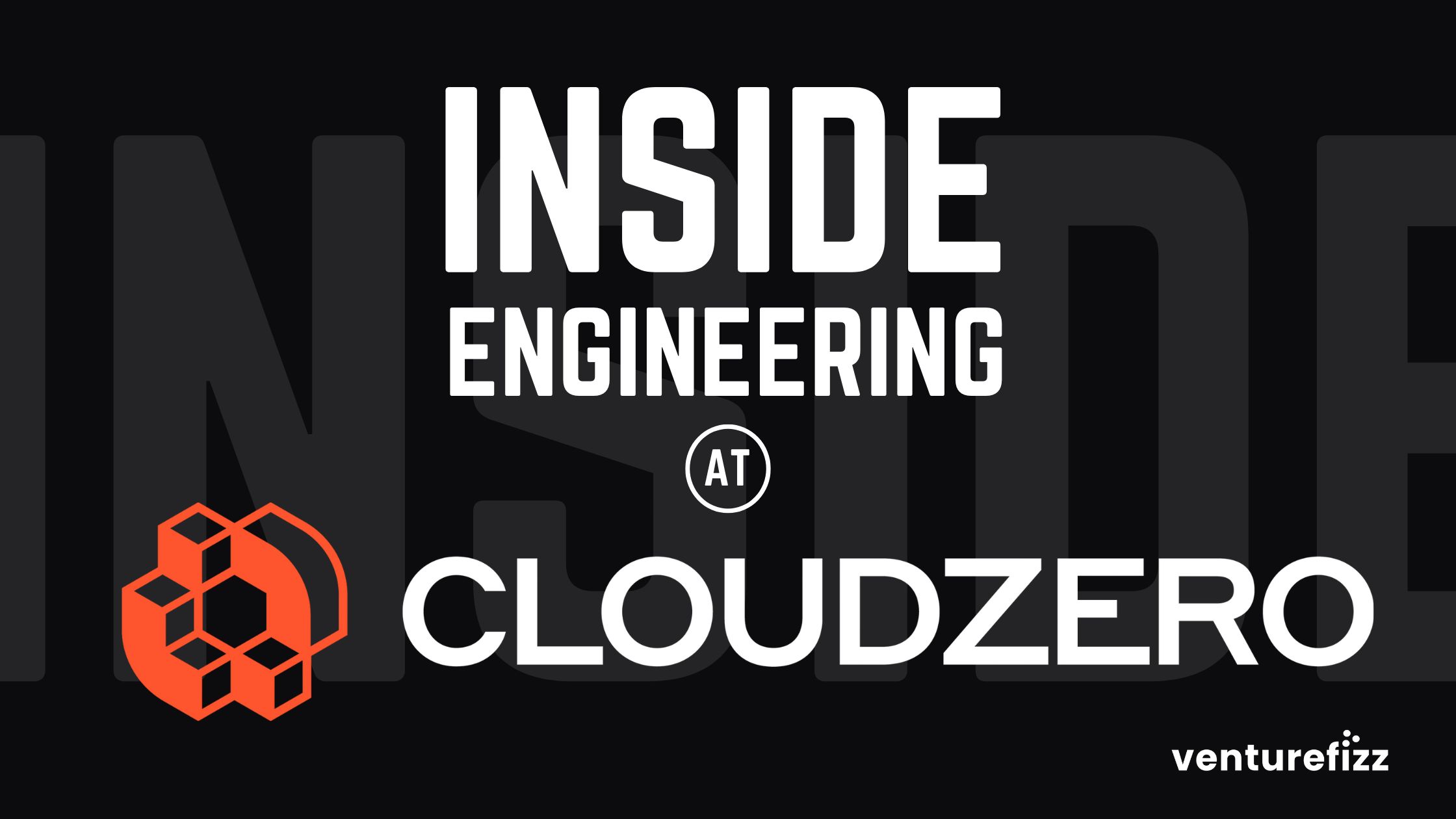 Inside Engineering at CloudZero