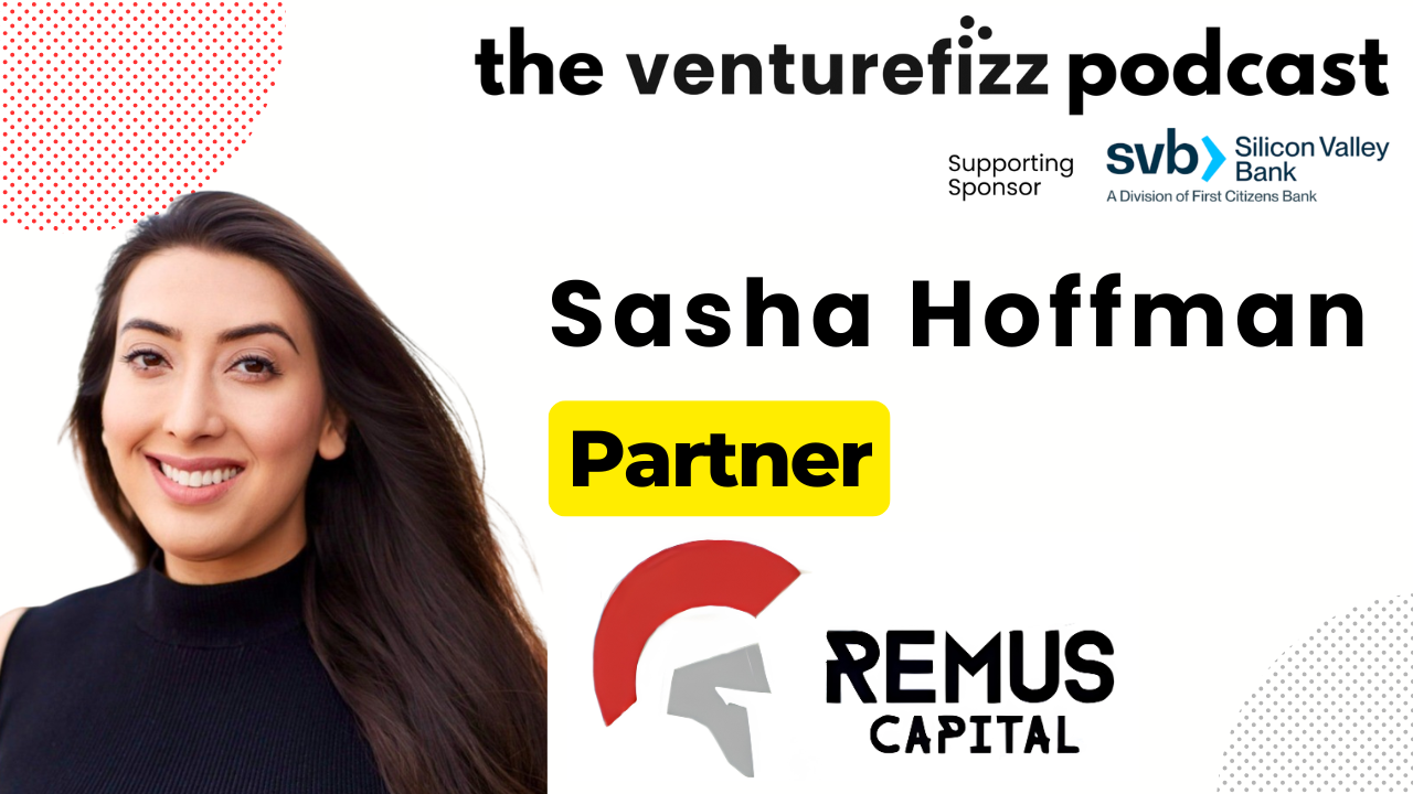 Episode 423: Sasha Hoffman - Partner, Remus Capital