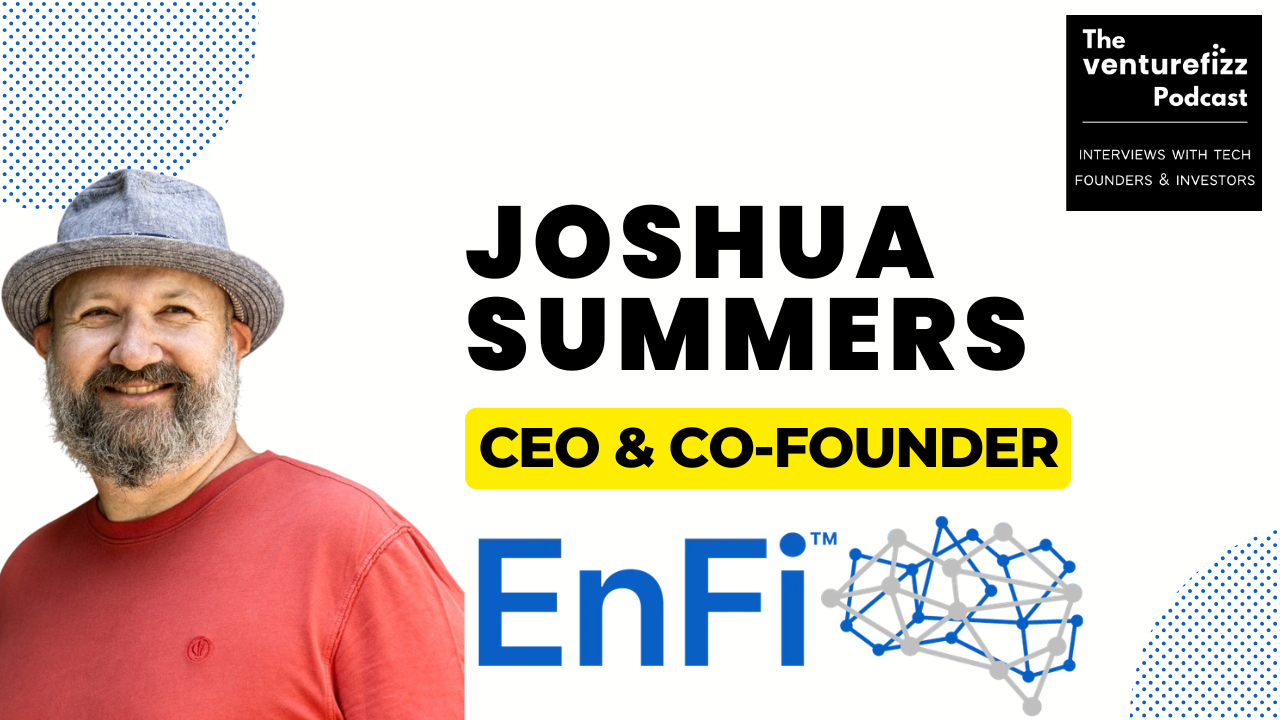 Episode 427: Joshua Summers - CEO & Co-Founder, EnFi