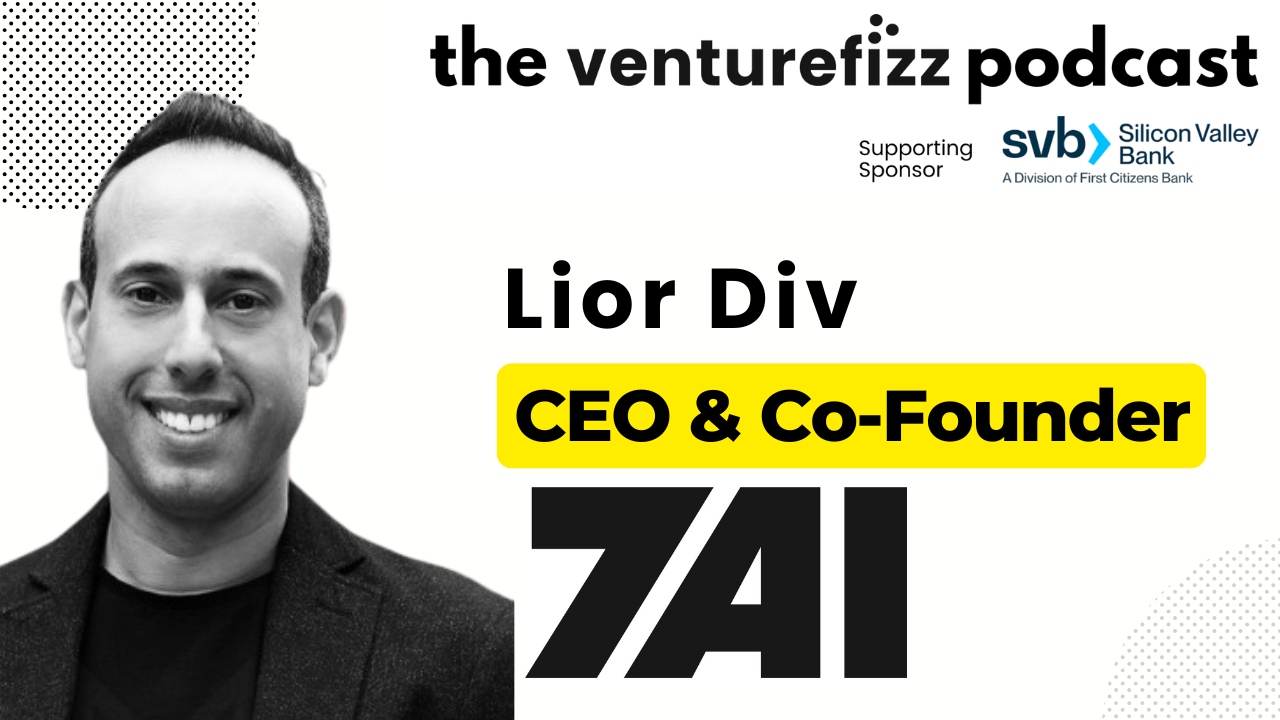 Episode 429: Lior Div - CEO & Co-Founder, 7AI