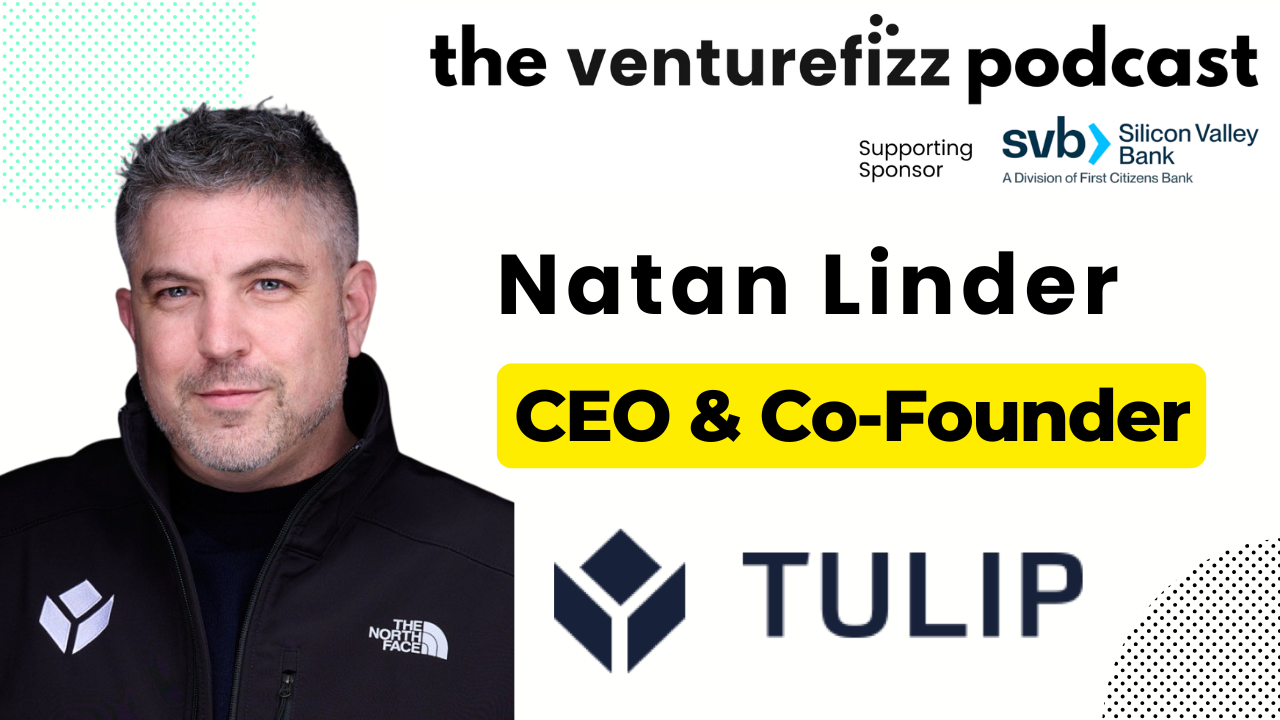 Episode 426: Natan Linder - CEO & Co-Founder, Tulip