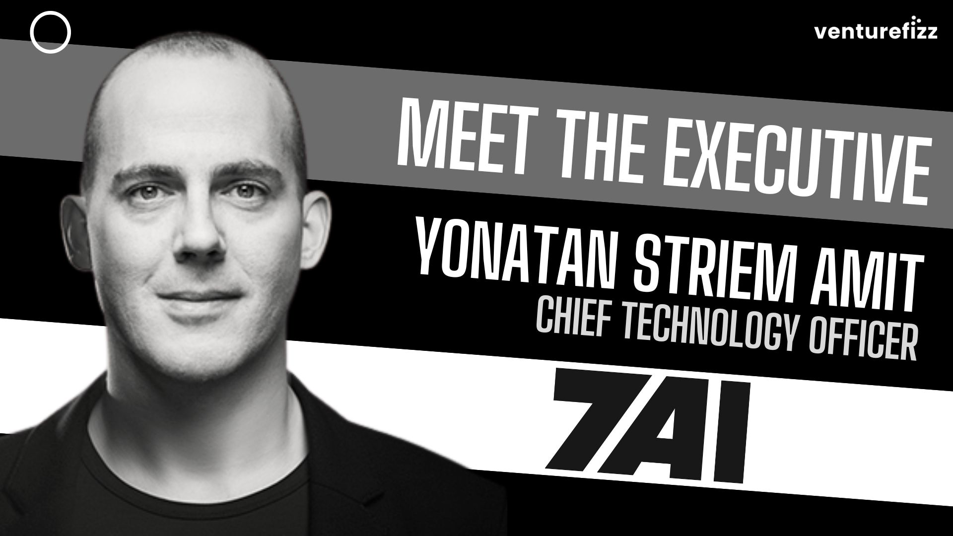 Meet the Executive - 7AI's Co-Founder & CTO