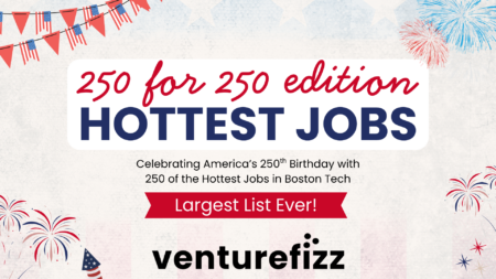 Patriotic banner announcing '250 for 250 edition HOTTEST JOBS' with fireworks and red-white-blue bunting for America's 250th birthday (hero image).