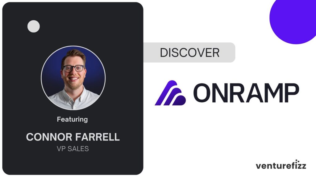 Promotional banner featuring Connor Farrell, VP of Sales, photo in a round frame on a dark panel with 'Featuring Connor Farrell, VP Sales', plus 'DISCOVER ONRAMP' and logos.