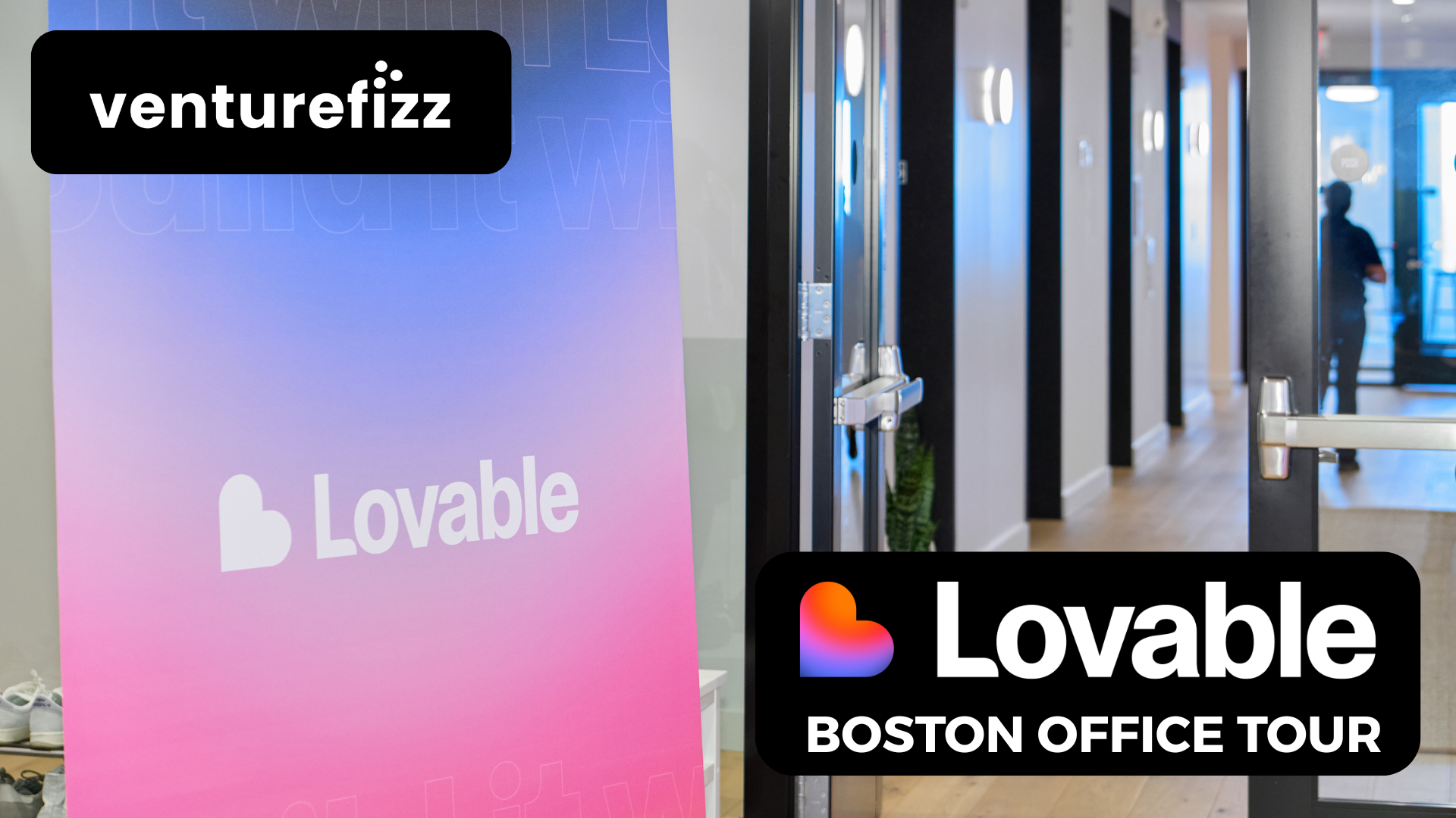 Vibrant Lovable banner beside a glass-door hallway, with a VentureFizz logo on a black rounded badge above left.